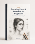 Drawing Faces & Portraits for Beginners